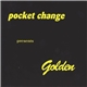 Pocket Change - Golden