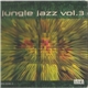 Various - Jungle Jazz Vol. 3